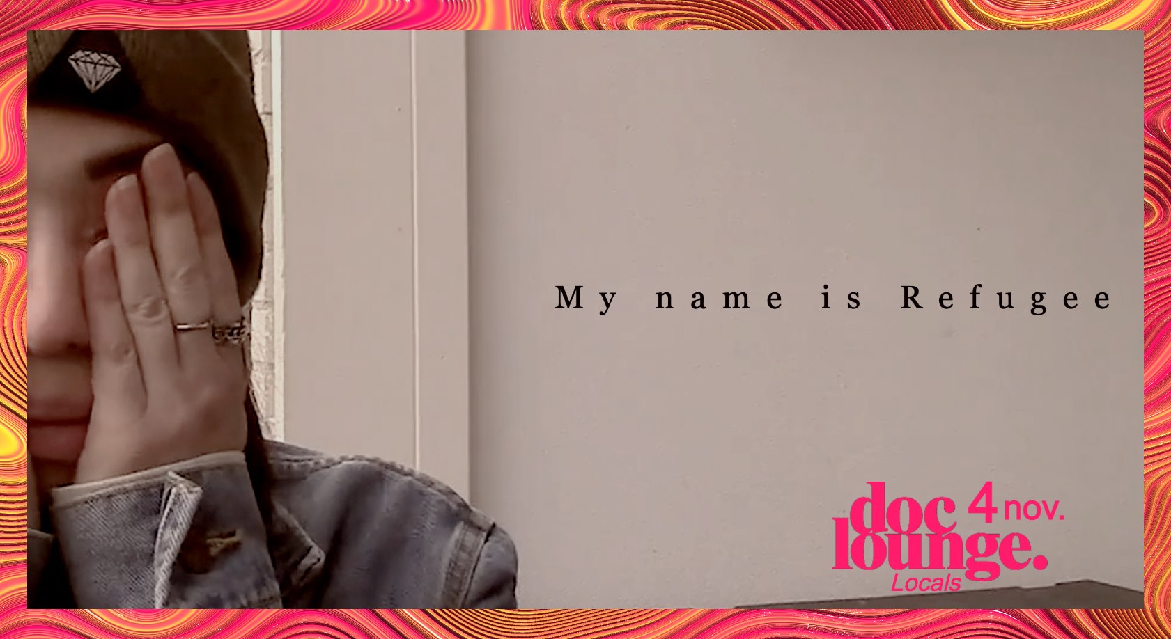 My name is Refugee